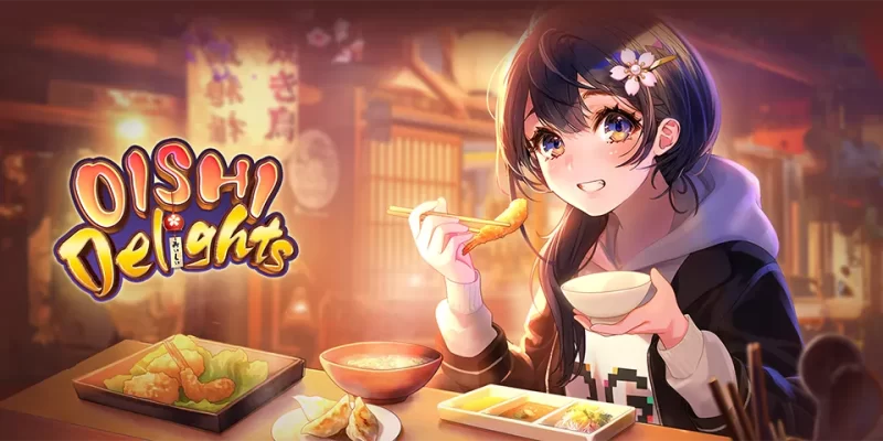 Oishi Delights Slot