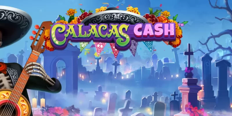 Calacas Cash Slots