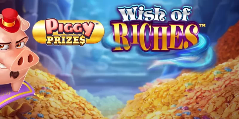 Piggy Prizes Wish of Riches Slots